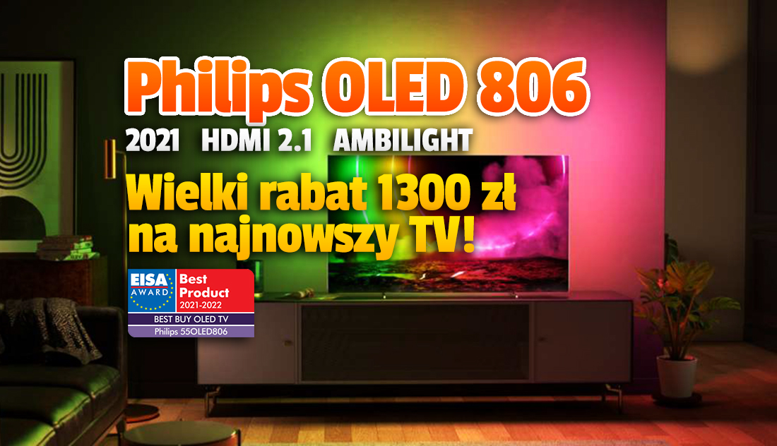 Rekord cenowy! Nowy TV Philips OLED806 120Hz z HDMI 2.1 i nagrodą EISA teraz aż 1300 zł taniej! Gdzie skorzystać?