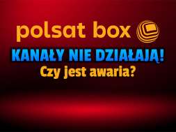 polsat box kanały nie działają zasięg awaria pogoda okładka