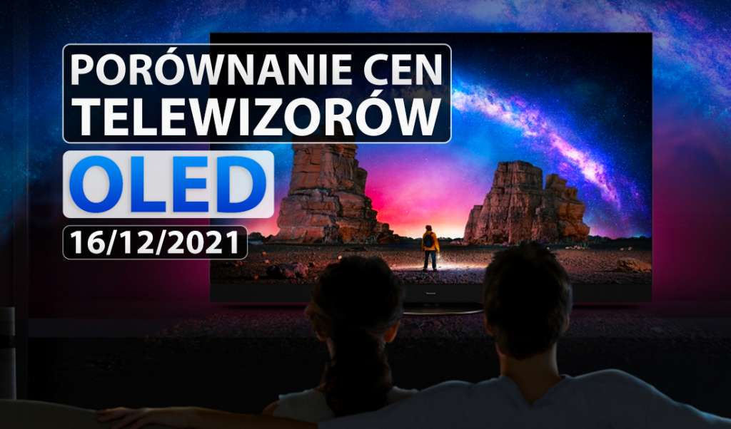 Szczyt promocji świątecznych na telewizory OLED! Gdzie kupić najtaniej? Gdzie jest gwarancja dostawy na czas?