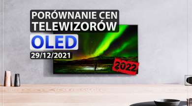 porównanie cen TV oled 29 12 2021 okładka