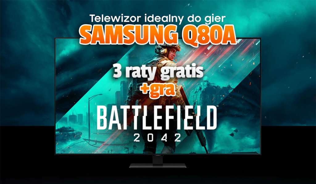 Ale okazja dla graczy! Nowy TV Samsung QLED Q80A mega tanio - 3 raty gratis, a w prezencie Battlefield 2042! Gdzie kupić?