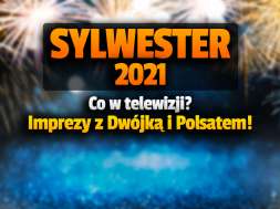 sylwester 2021 w tv tvp2 polsat okładka