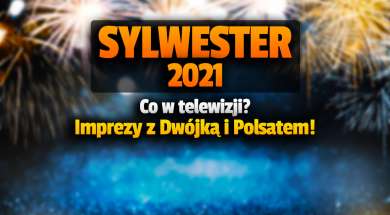 sylwester 2021 w tv tvp2 polsat okładka