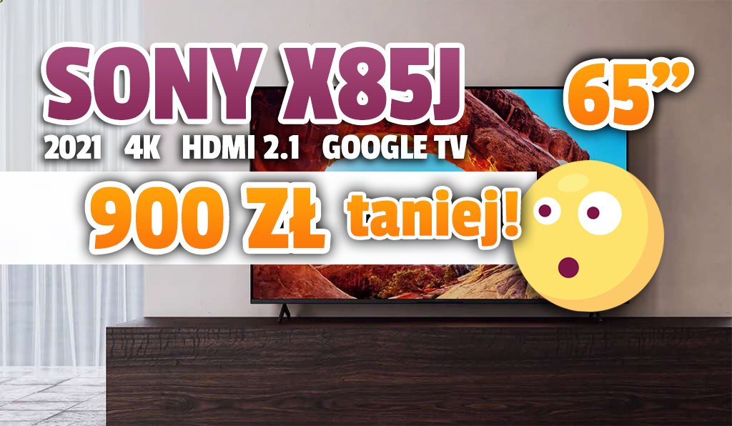 Promocja telewizorów Sony na święta! Najnowszy Sony 65 cali aż 900 zł taniej! HDMI 2.1 120Hz i Google TV – gdzie kupić?