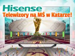 telewizory Hisense MŚ Katar 2022 okładka