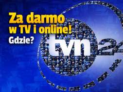 tvn24 za darmo gdzie oglądać player telewizja online okładka