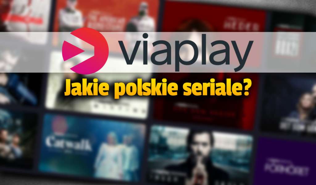 Polskie seriale od Viaplay już niedługo! Jakie produkcje się pojawią i kiedy? Serwis zatrudnił dwie producentki z naszego kraju