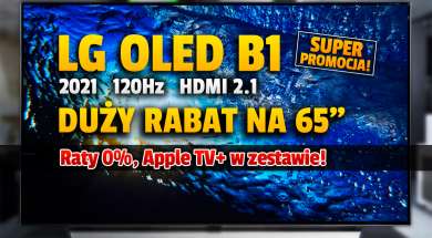 LG OLED B1 65 cali telewizor promocja Media Expert styczeń 2022 okładka