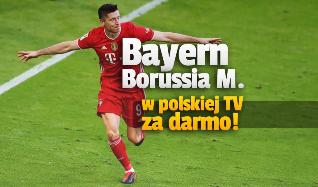 Mecz Bayern - Borussia w Bundeslidze za darmo w polskiej TV w kilku miejscach! Nie tylko kodowany stream w Viaplay - gdzie oglądać?