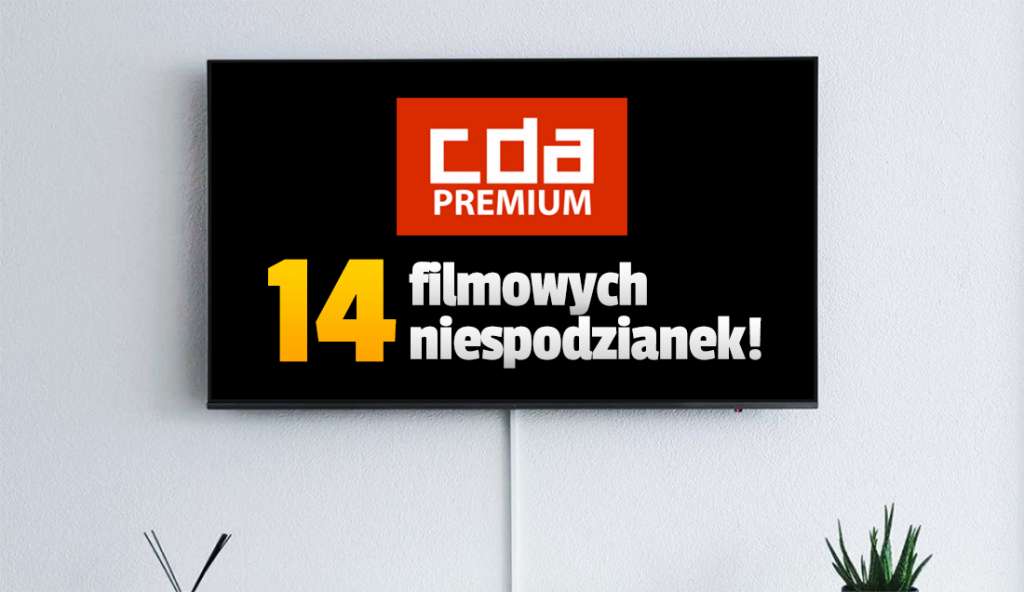 Super styczniowe nowości w CDA Premium! Jakie filmowe niespodzianki pojawiły się w ofercie?