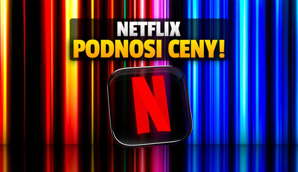 Netflix ponownie podnosi ceny! Dopiero co zrobiło się drożej w Polsce - będzie powtórka?
