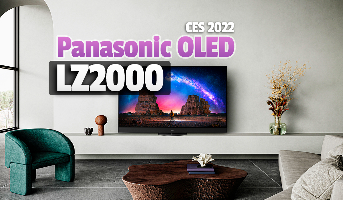 Nowy król obrazu premium prosto z Hollywood? Panasonic TV OLED LZ2000 na 2022 rok zaprezentowany! Co wiemy?