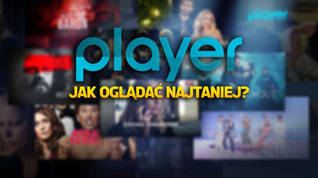 player jak oglądać najtaniej okładka