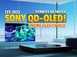 sony qd-oled oled telewizory 2022 ces okładka