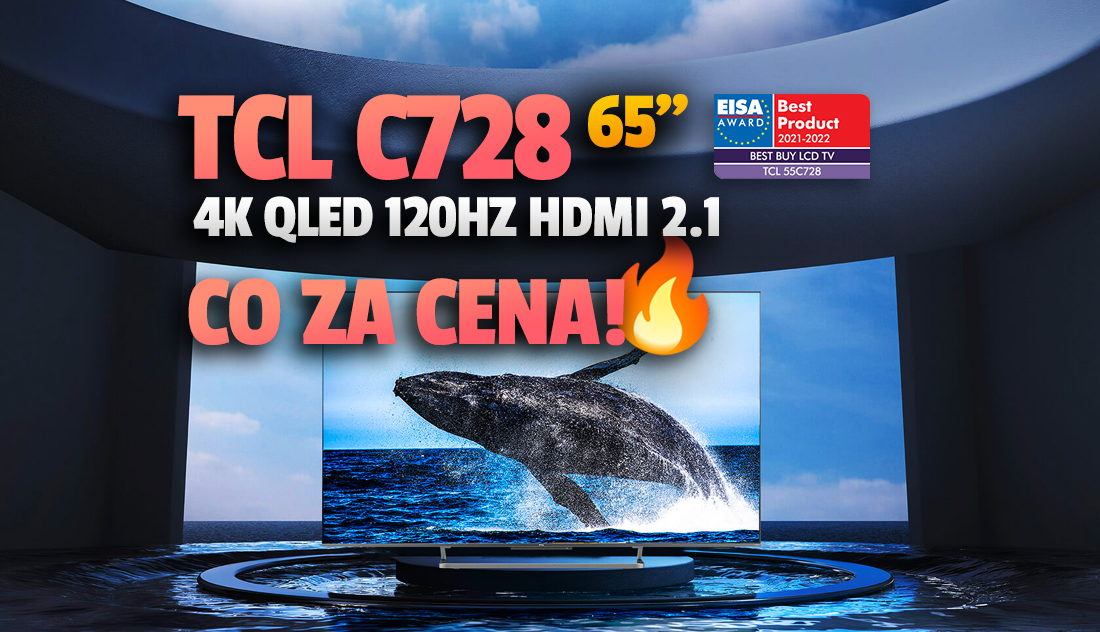 Najlepsze duże TV do konsoli? To jeden z nich! Świetny TCL QLED C728 4K120Hz 65″ w super cenie z gratisem! Gdzie?