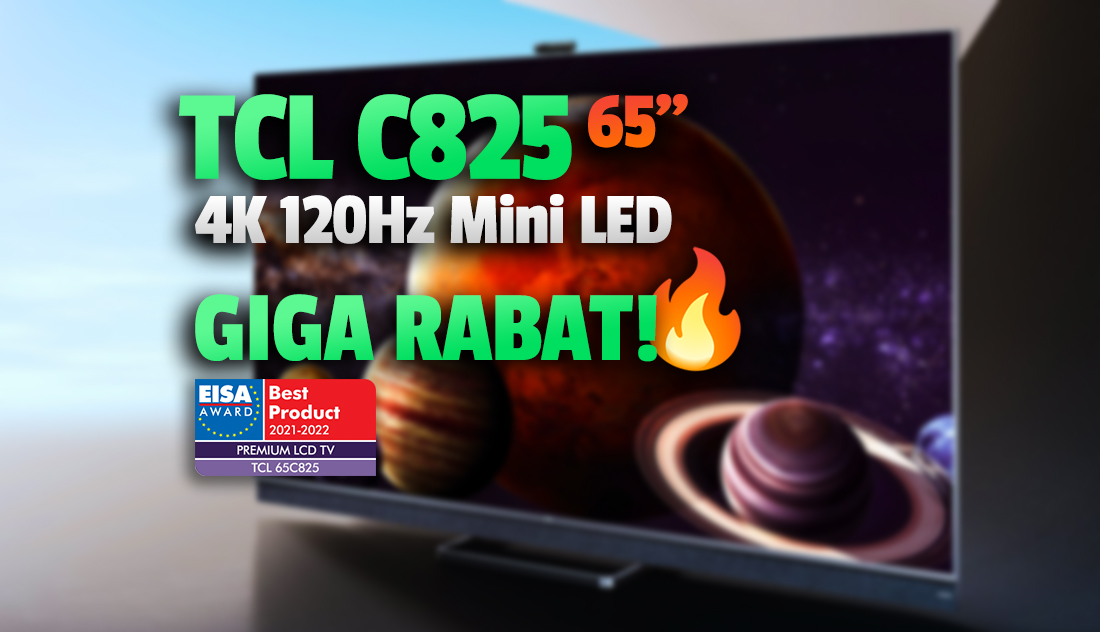 Duży telewizor z ekranem Mini LED teraz najtaniej w Polsce! TCL C825 65″ z nagrodą EISA “Premium LCD TV” – gdzie?