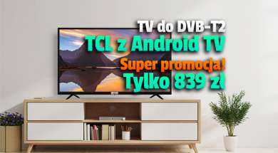 Telewizor TCL 32S5200 Android TV DVB-T2 promocja Vobis styczeń 2022 okładka