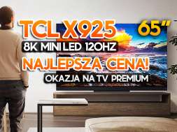 TCL X925 8K Mini LED promocja styczeń 2022 okładka