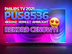 Philips PUS8536 58 cali telewizor 2021 promocja Media Expert luty 2022 okładka