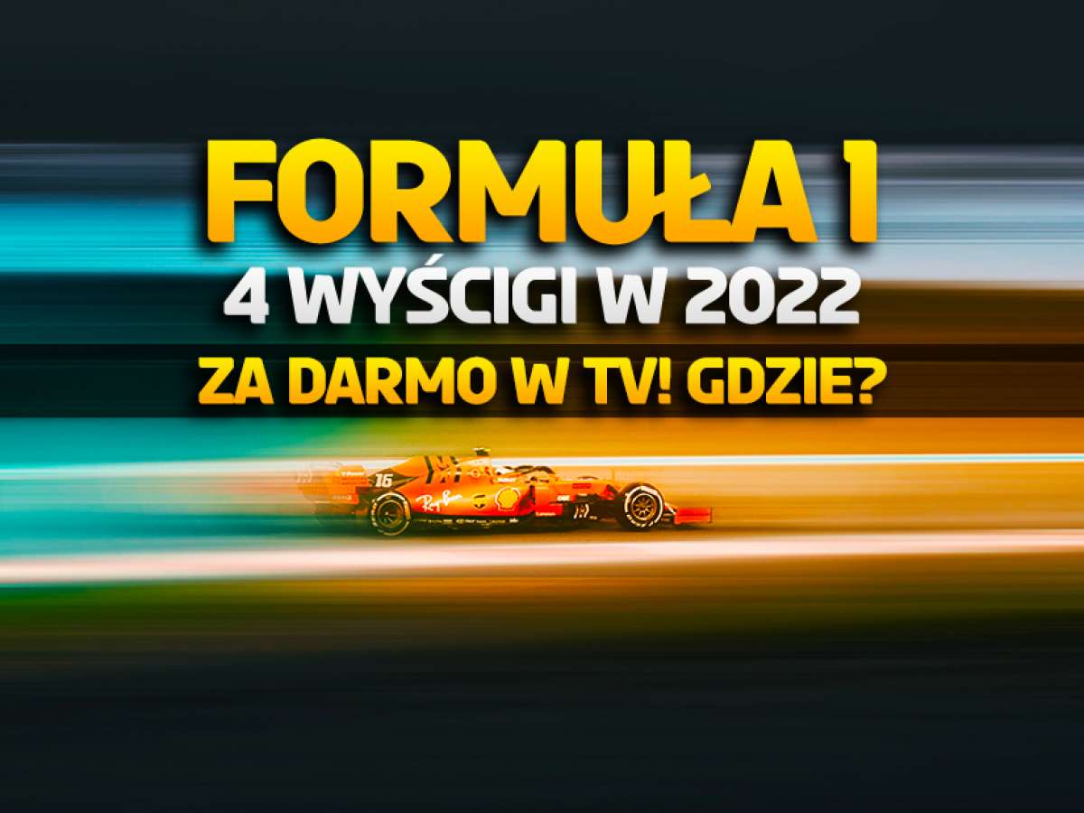 Formuła 1 za darmo w telewizji w Polsce! W przełomowym 2022 roku 4 wyścigi będą niekodowane