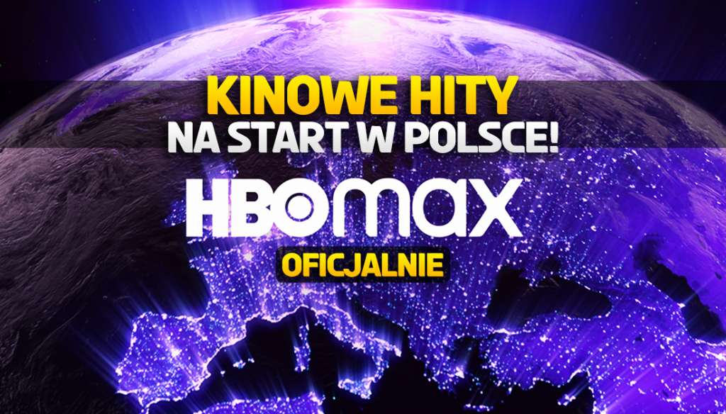 Wielkie premiery w HBO Max w Polsce potwierdzone! Hitowe filmy kinowe pojawią się wcześniej - już na premierę!