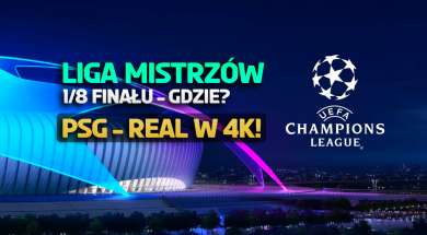 liga mistrzów polsat box go 4k okładka