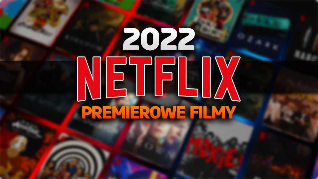 Netflix pokazał największe premiery końcówki 2022 roku! Co za lista - to będziemy oglądać!