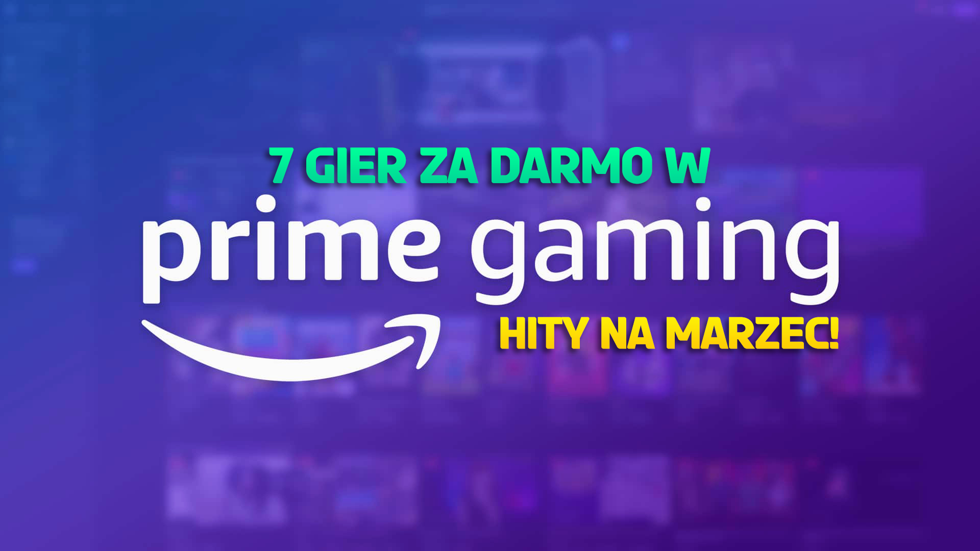 7 świetnych gier za darmo, czyli fantastyczna oferta Amazon Prime Gaming na marzec! Na liście dwa hity!