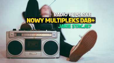 radio nowy multipleks cyfrowy dab+ jakie stacje okładka