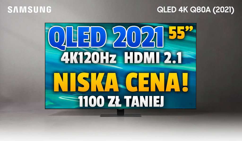 Wow! Świetny TV do konsoli i sportu blisko rekordowej ceny! Samsung QLED 120Hz z HDMI 2.1 aż 1100 zł taniej! Gdzie?