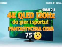 telewizor 4K Samsung Q77A Q70A 75 cali promocja Media Expert sierpień 2022 okładka