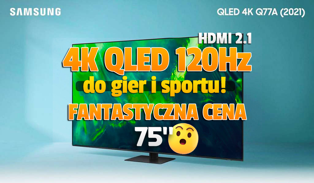Wielka promocja na wielki telewizor do konsoli! Samsung QLED 75 cali w super cenie w Media Expert! Warto?