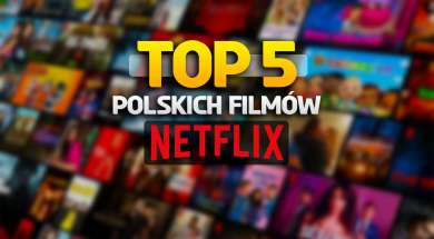 top 5 polskie filmy netflix okładka
