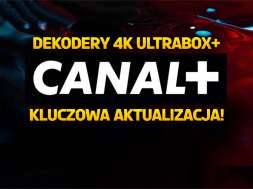 canal+ dekodery ultrabox+ 4k aktualizacja okładka