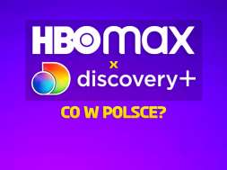 hbo max discovery+ fuzja co w polsce okładka