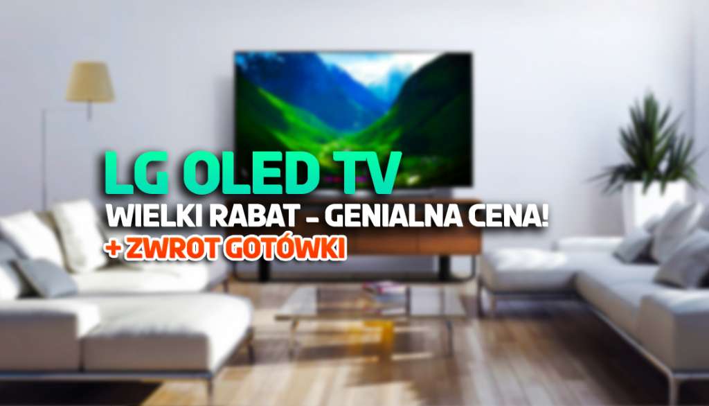 Genialna okazja na świetny telewizor LG OLED do filmów! Poniżej 4000 zł, a w pakiecie zwrot 350 zł - gdzie?