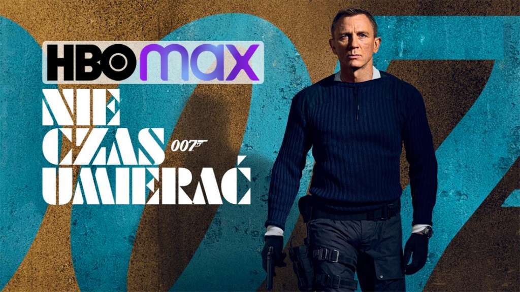 Nowy Bond trafi do HBO Max w Polsce! Odkryto wielkie hity zmierzające do serwisu - co jeszcze i kiedy?