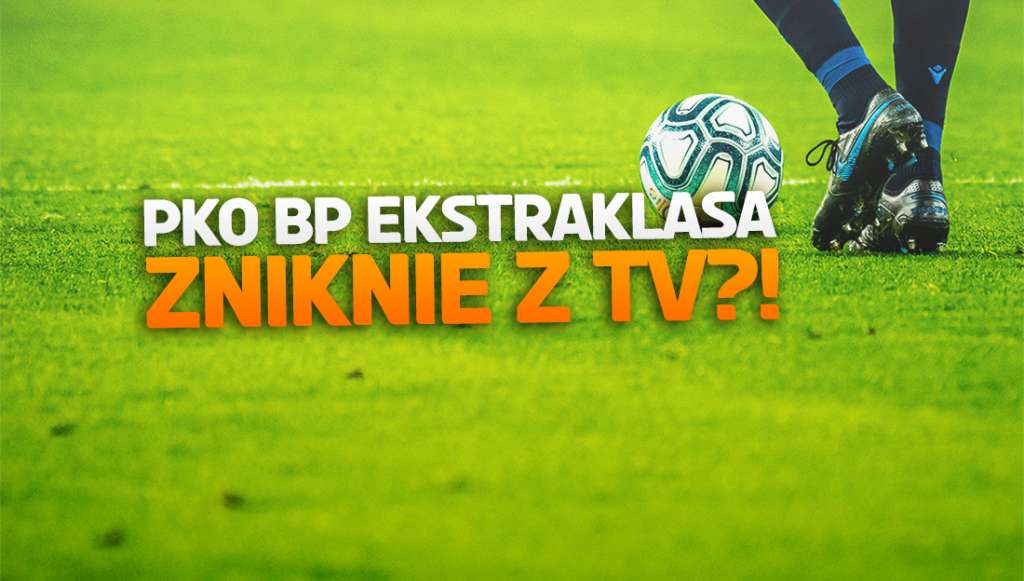 TVP i Polsat nie przejmą piłkarskiej Ekstraklasy! W grze są tylko dwaj nadawcy - gdzie trafią transmisje z meczów?