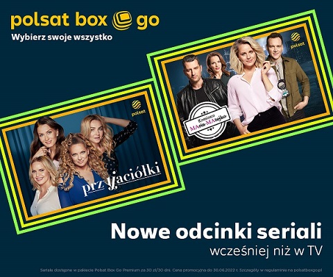 Już jest wiosenna ramówka Polsatu! Jak oglądać nowe seriale przed premierą w TV? Są dostępne w Polsat Box Go!
