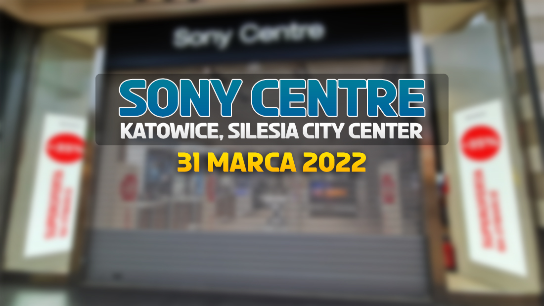 Już jutro mega promocje TV na otwarcie Sony Centre Katowice Silesia! Byliśmy tam – co dla klientów na start?