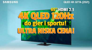 telewizor 4K Samsung Q77A Q70A 65 cali promocja Media Expert marzec 2022 okładka
