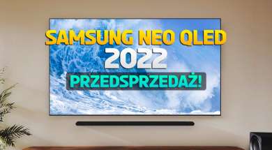 telewizory samsung neo qled 2022 przedsprzedaż ceny okładka