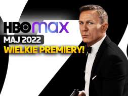 HBO MAX maj 2022 premiery nowości okładka