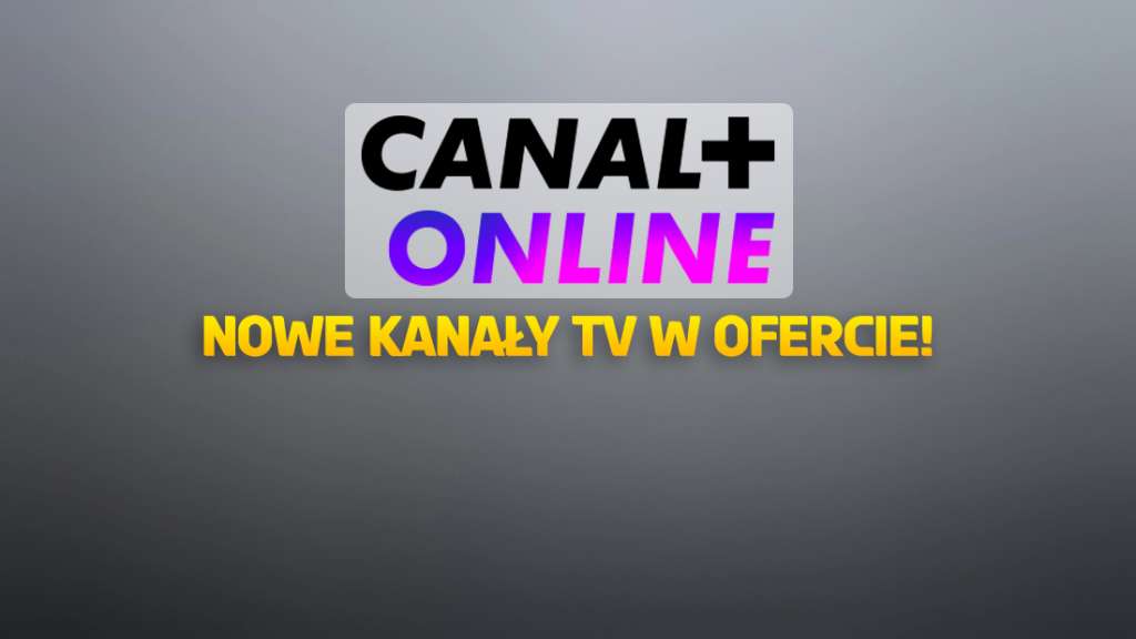 canal+ online nowe kanały tvn tv puls co oglądać lista