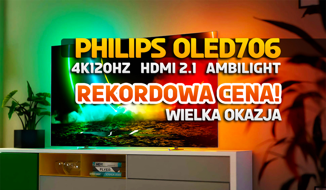 Najlepszy TV OLED cena/jakość? Świetny model Philips 120Hz z Ambilight i HDMI 2.1 rekordowo tanio! Gdzie?