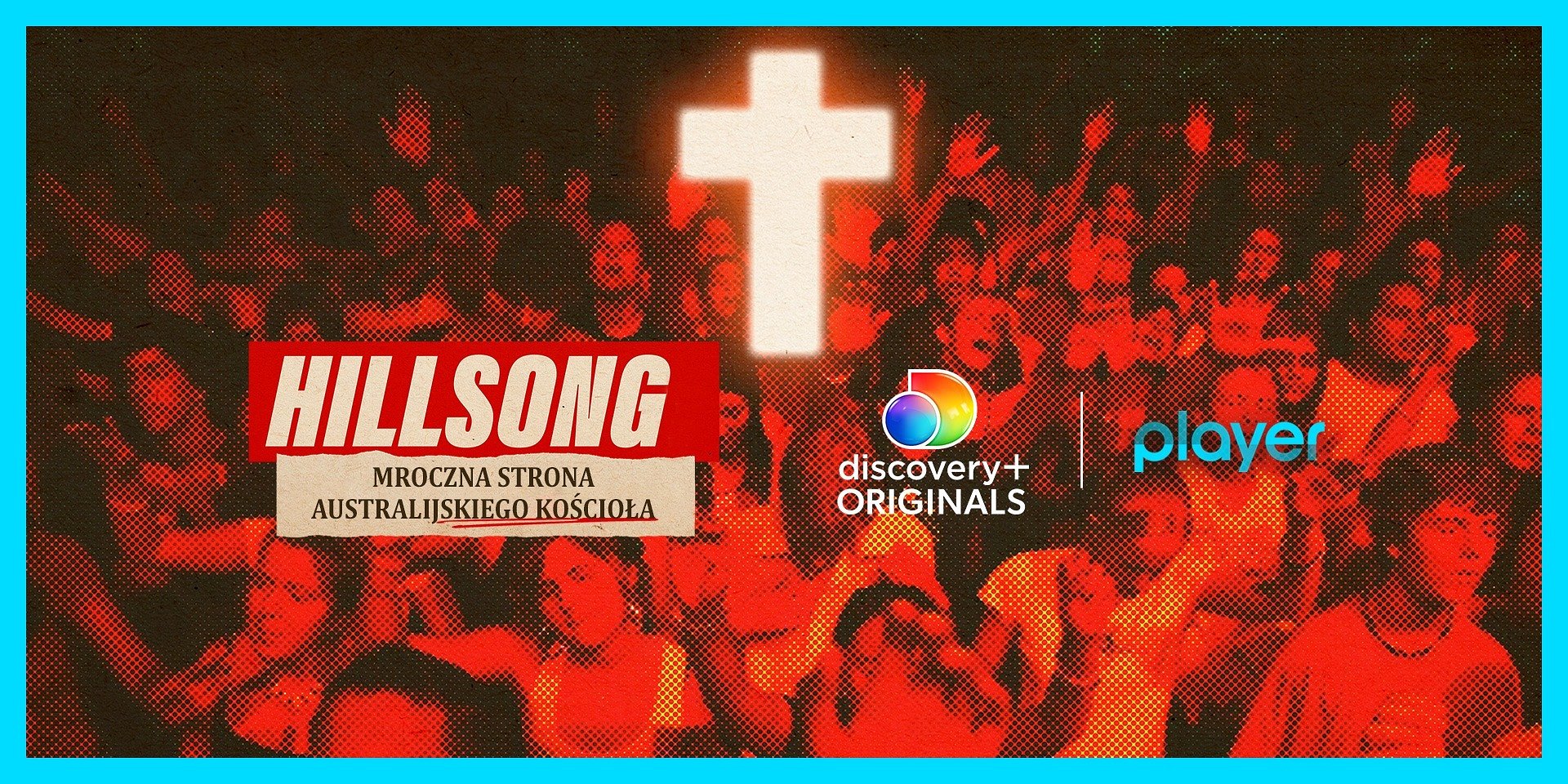 Szokujący serial “Hillsong: mroczna strona australijskiego kościoła” już w Player! Jakie tajemnice odkrywa?