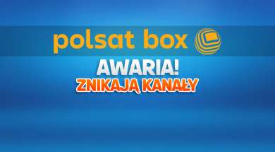 polsat box go znikają kanały awaria okładka