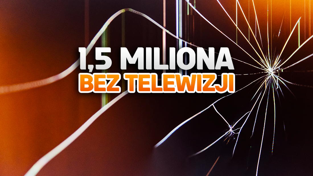 1,5 miliona Polaków straci dostęp do telewizji! Sprawdź, czy jesteś na tej liście