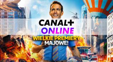 canal+ online wielkie premiery na maj 2022 okładka
