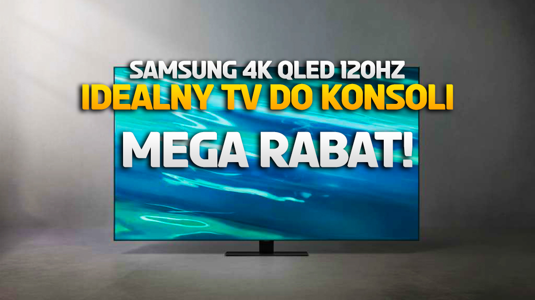 Mega okazja na idealny TV do konsoli i sportu! Samsung QLED Q80A 120Hz z HDMI 2.1 teraz 1100 zł taniej! Gdzie?